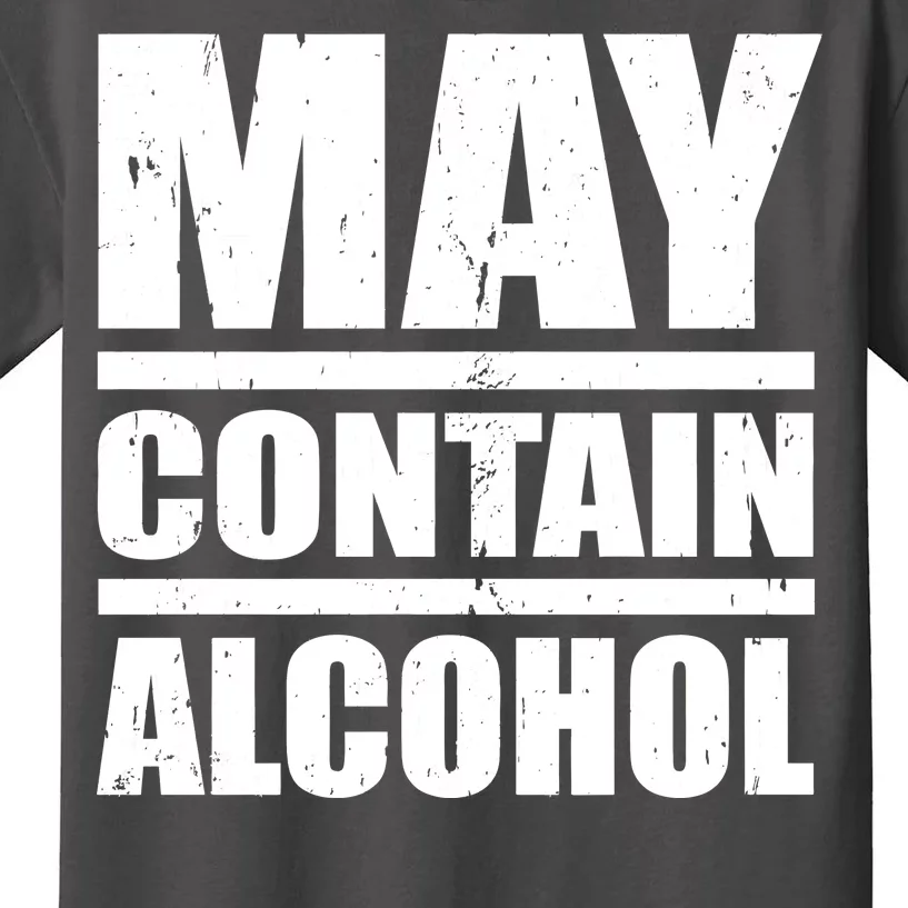 May Contain Alcohol Kids T-Shirt