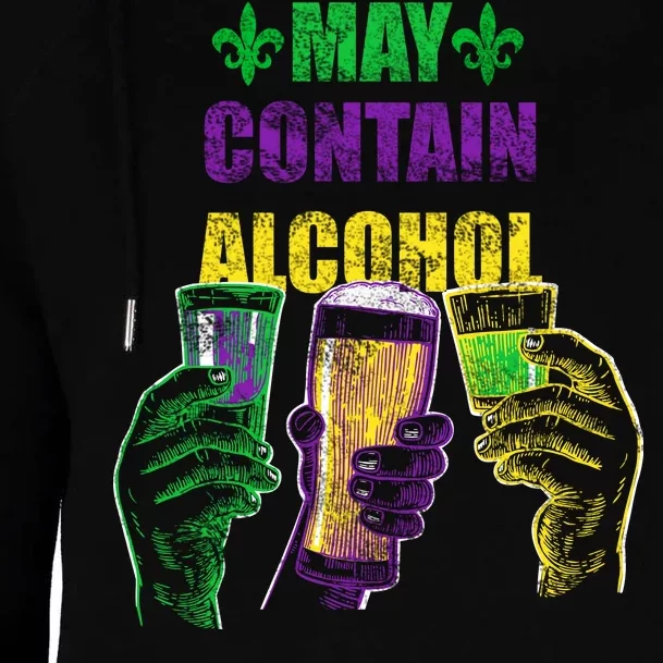 May Contain Alcohol Mardi Gras Womens Funnel Neck Pullover Hood