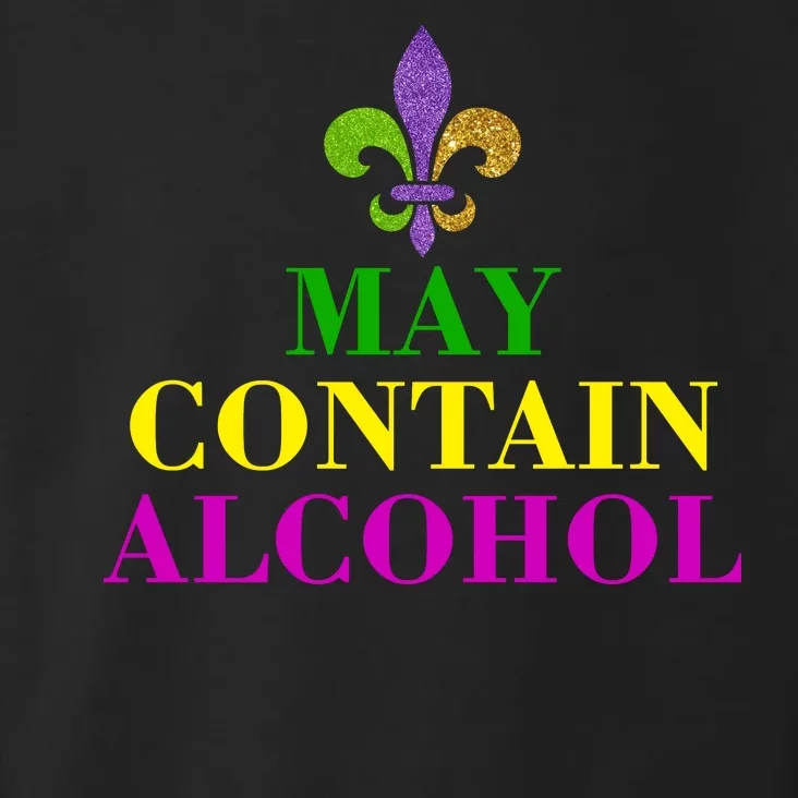 May Contain Alcohol Mardi Gras Spaid Toddler Hoodie