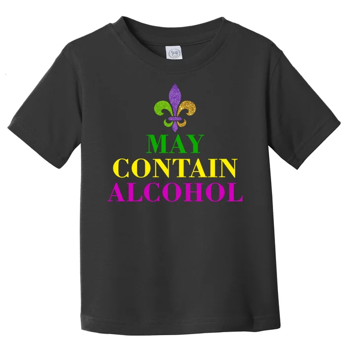 May Contain Alcohol Mardi Gras Spaid Toddler T-Shirt