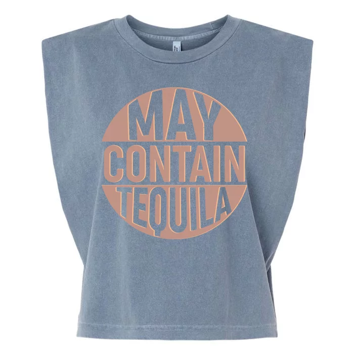 May Contain Tequila Garment-Dyed Women's Muscle Tee