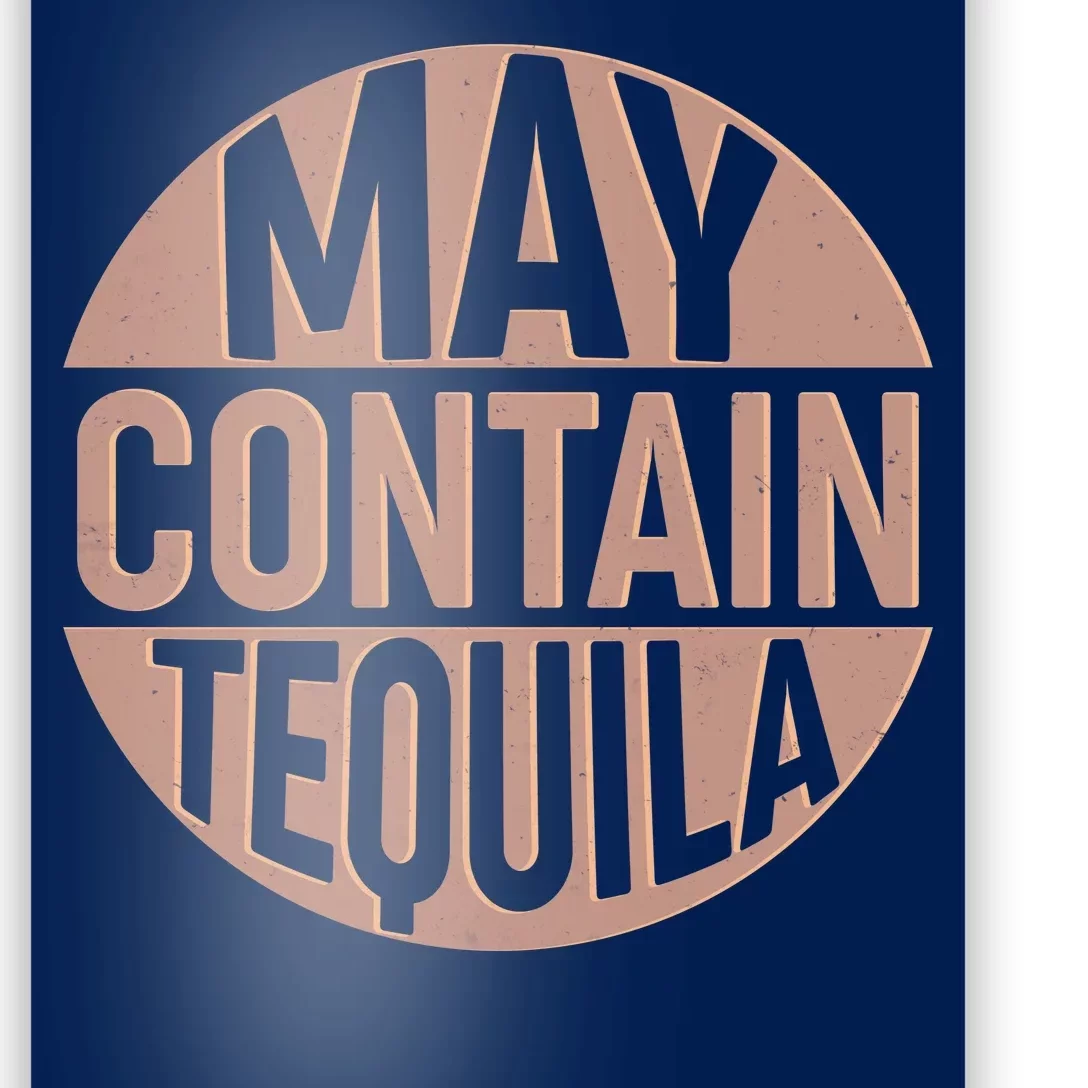 May Contain Tequila Poster