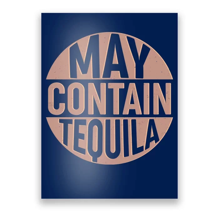 May Contain Tequila Poster