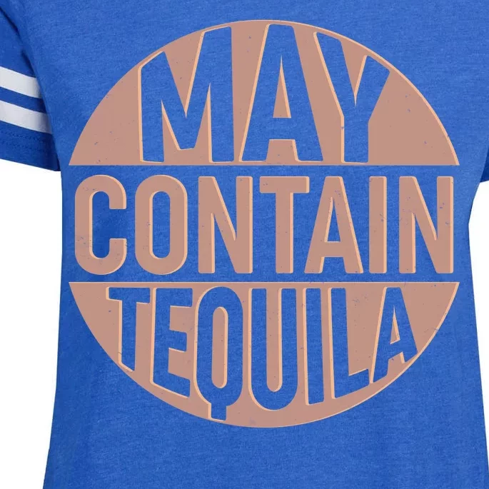 May Contain Tequila Enza Ladies Jersey Football T-Shirt