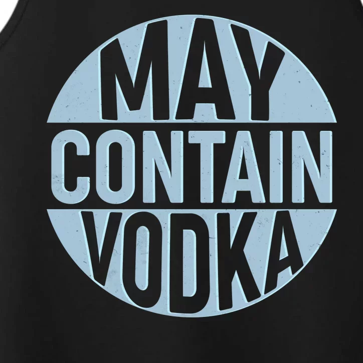 May Contain Vodka Performance Tank