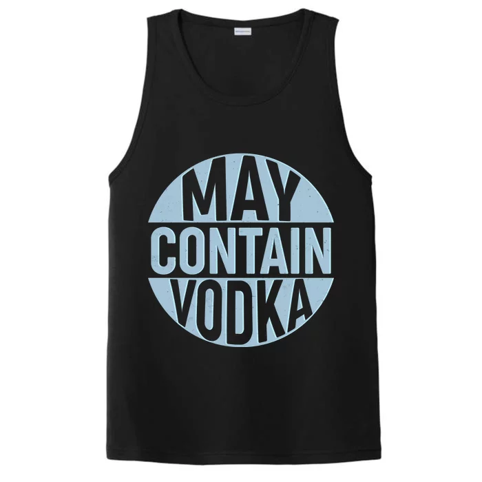 May Contain Vodka Performance Tank