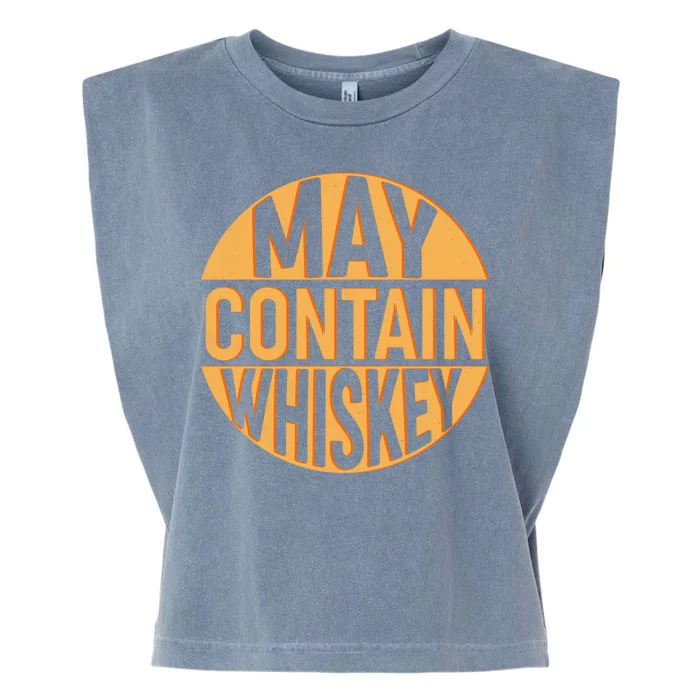 May Contain Whiskey Garment-Dyed Women's Muscle Tee