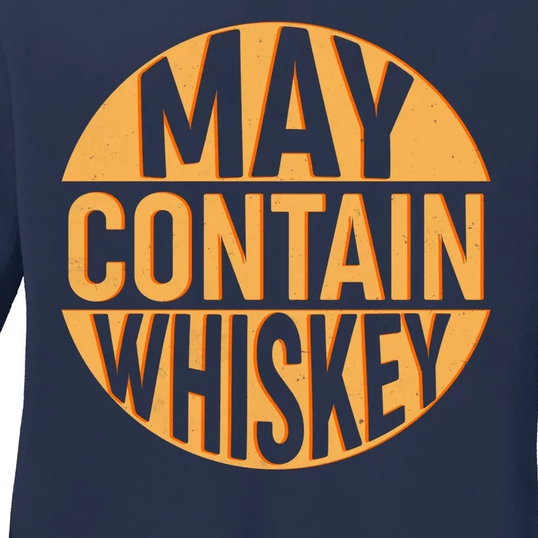 May Contain Whiskey Ladies Long Sleeve Shirt