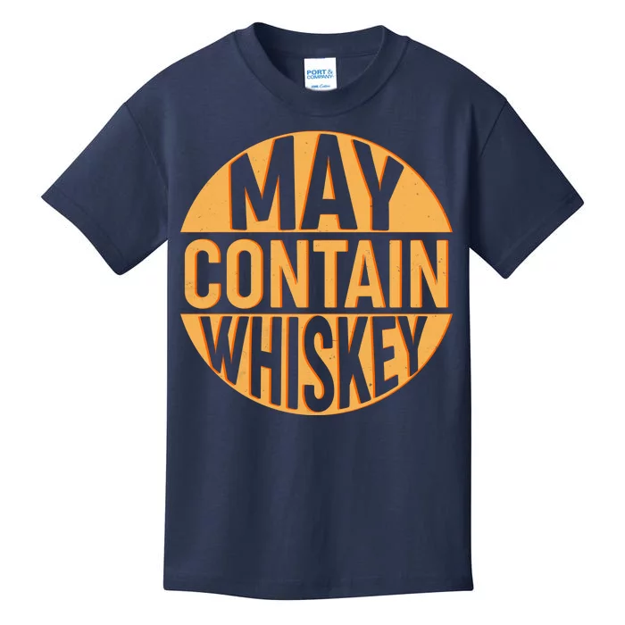 May Contain Whiskey Kids T-Shirt