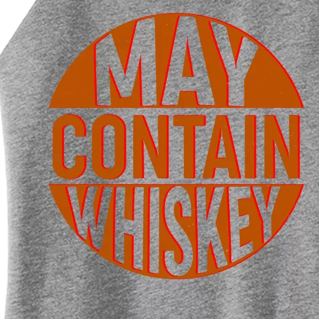 May Contain Whiskey Women’s Perfect Tri Rocker Tank