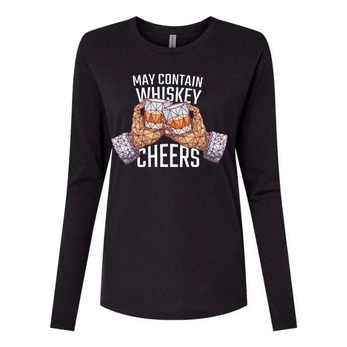 May Contain Whiskey Cheers Womens Cotton Relaxed Long Sleeve T-Shirt