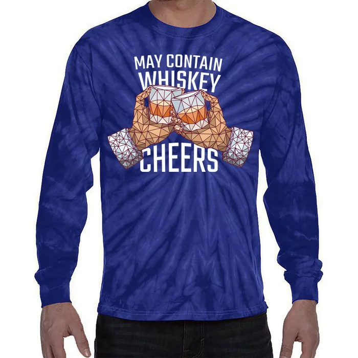 May Contain Whiskey Cheers Tie-Dye Long Sleeve Shirt