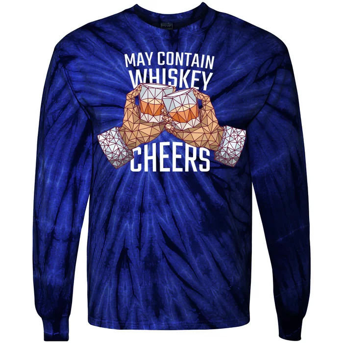 May Contain Whiskey Cheers Tie-Dye Long Sleeve Shirt