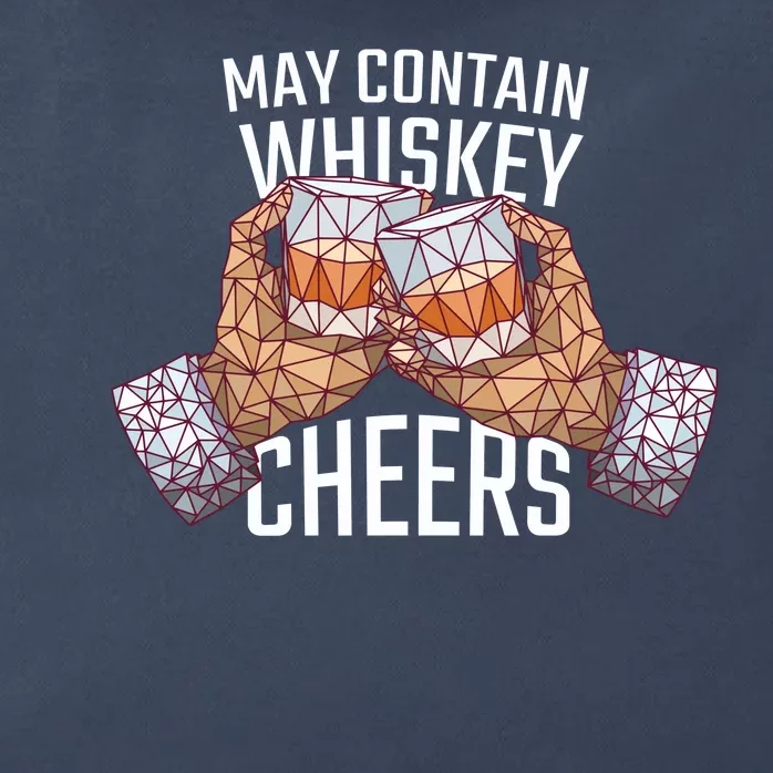 May Contain Whiskey Cheers Zip Tote Bag