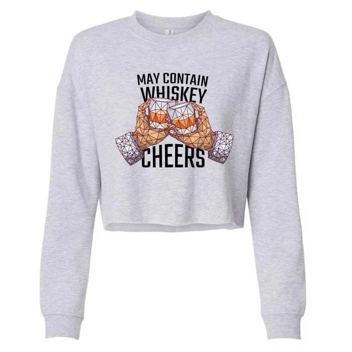 May Contain Whiskey Cheers Cropped Pullover Crew