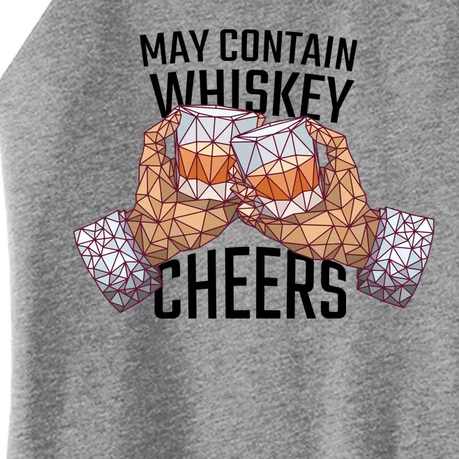 May Contain Whiskey Cheers Women’s Perfect Tri Rocker Tank