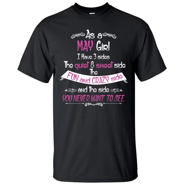 May Girl Sweet But Crazy Funny Birthday Tall T-Shirt