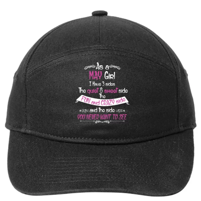 May Girl Sweet But Crazy Funny Birthday 7-Panel Snapback Hat