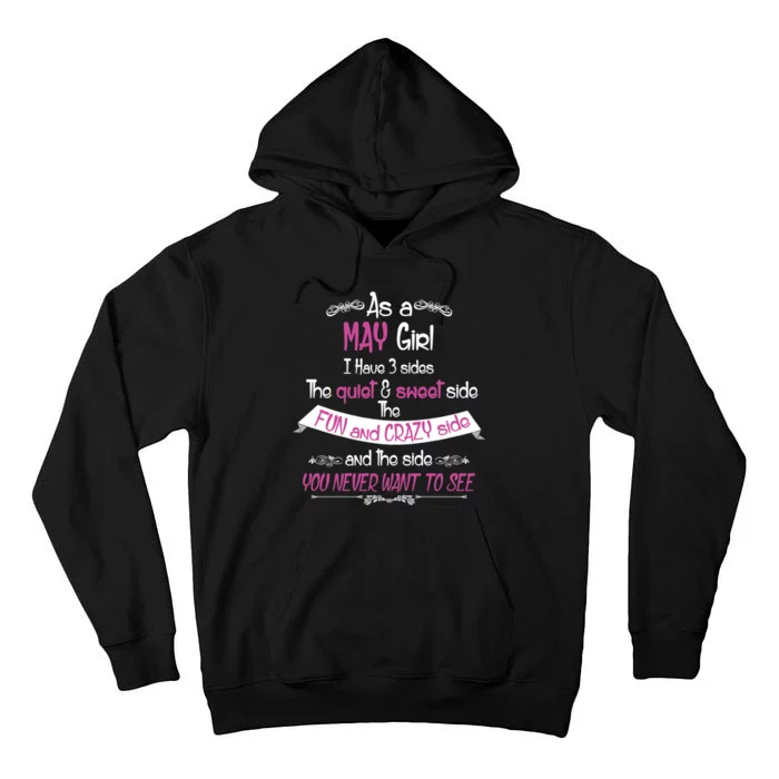 May Girl Sweet But Crazy Funny Birthday Tall Hoodie