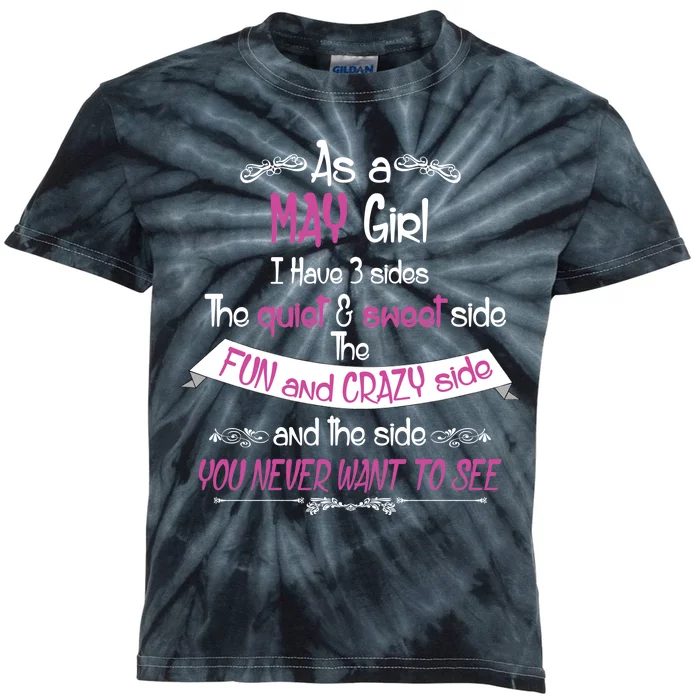 May Girl Sweet But Crazy Funny Birthday Kids Tie-Dye T-Shirt