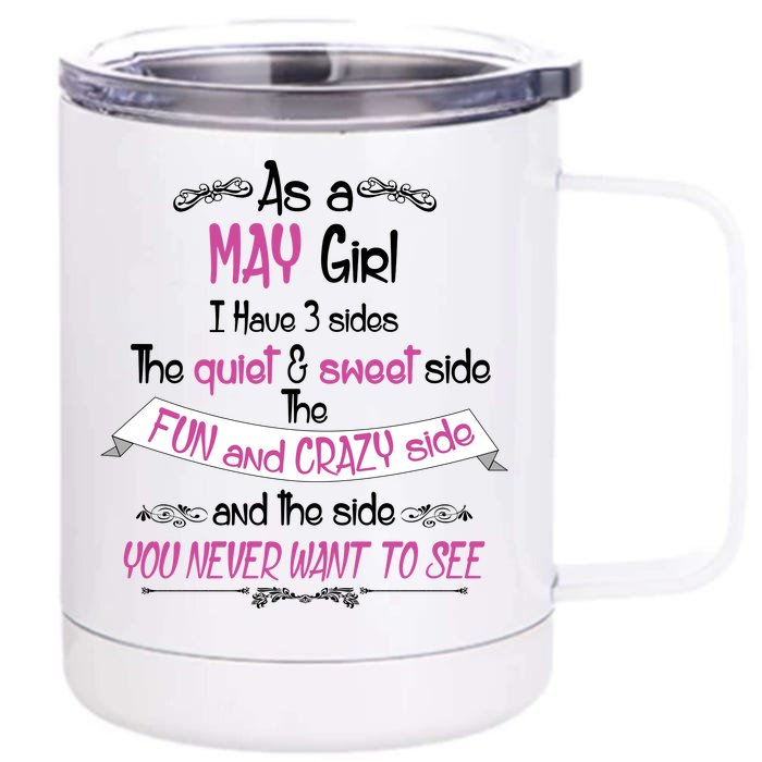 May Girl Sweet But Crazy Funny Birthday Front & Back 12oz Stainless Steel Tumbler Cup