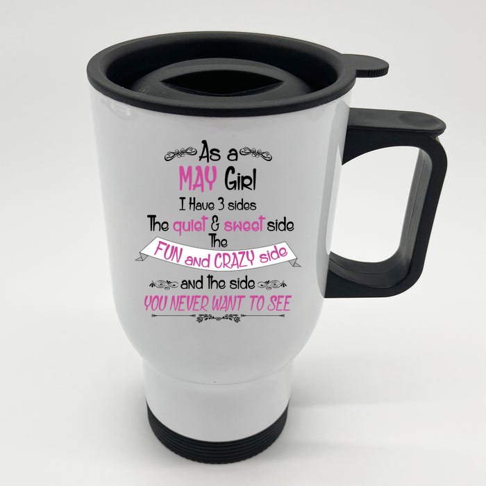 May Girl Sweet But Crazy Funny Birthday Front & Back Stainless Steel Travel Mug