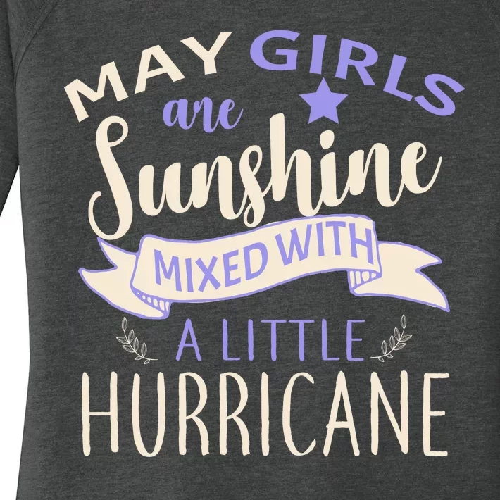 May Girls Are Sunshine Mixed With Hurricane Women's Perfect Tri Tunic Long Sleeve Shirt