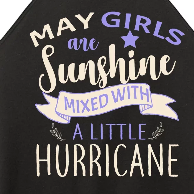 May Girls Are Sunshine Mixed With Hurricane Women’s Perfect Tri Rocker Tank