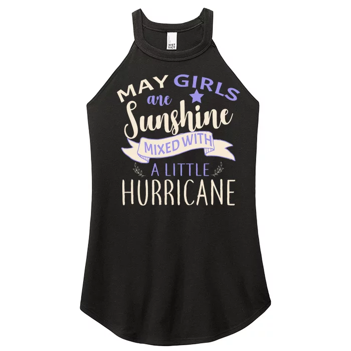 May Girls Are Sunshine Mixed With Hurricane Women’s Perfect Tri Rocker Tank