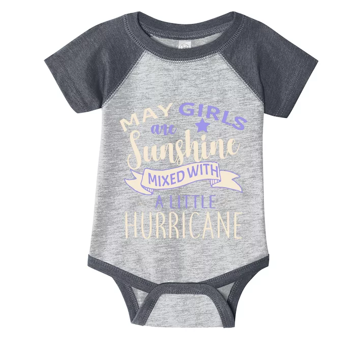 May Girls Are Sunshine Mixed With Hurricane Infant Baby Jersey Bodysuit