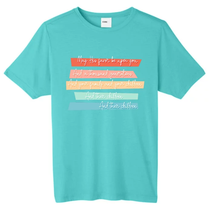 May His Favor Be Upon You Quote ChromaSoft Performance T-Shirt