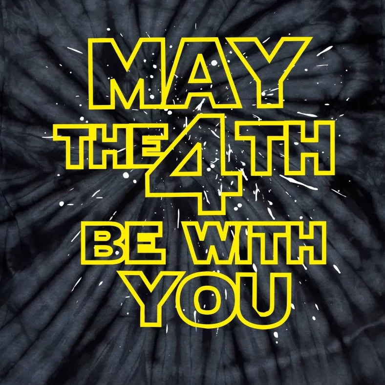 May the 4th Be With You Tie-Dye T-Shirt