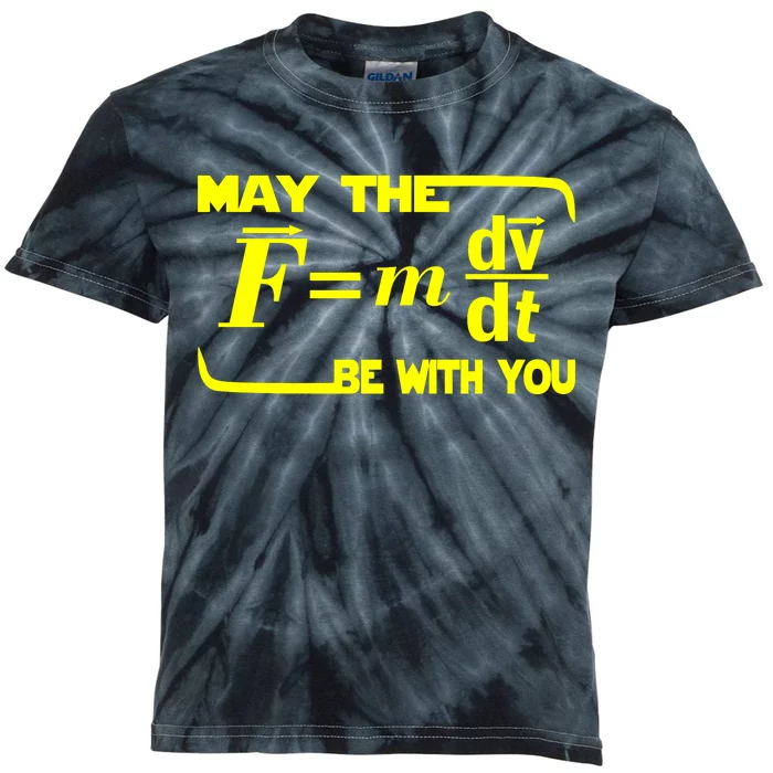 May The (F=mdv/dt) Be With You Physics Kids Tie-Dye T-Shirt