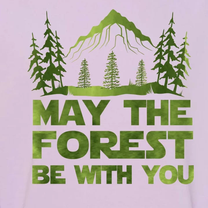 May The Forest Be With You Garment-Dyed Sweatshirt