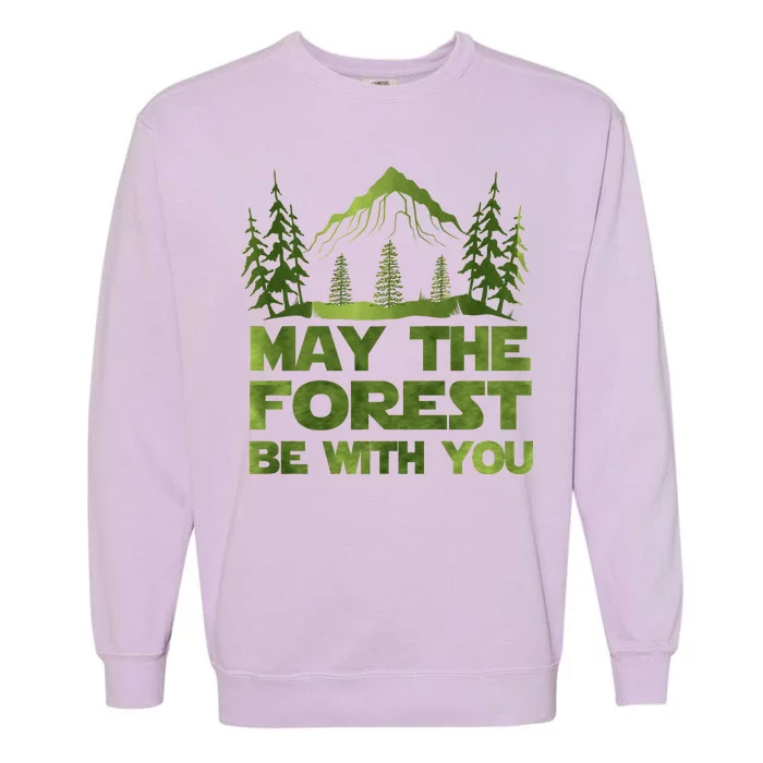 May The Forest Be With You Garment-Dyed Sweatshirt