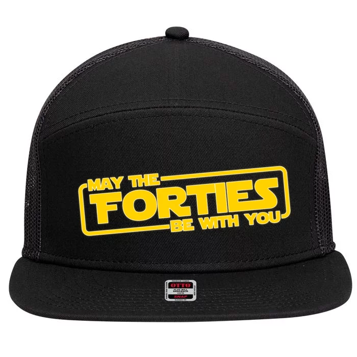 May The Forties Be With You 7 Panel Mesh Trucker Snapback Hat