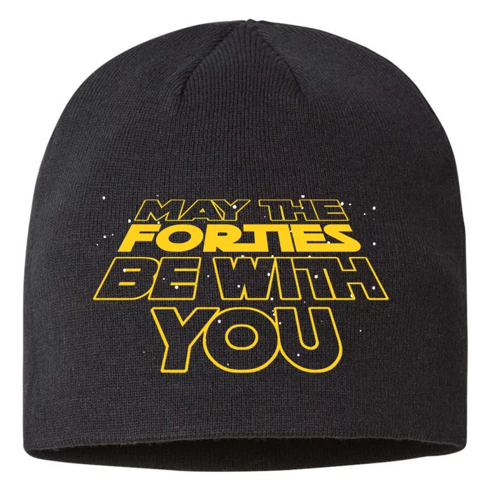 May The Forties Be With You Funny 40th Birthday 8 1/2in Sustainable Knit Beanie