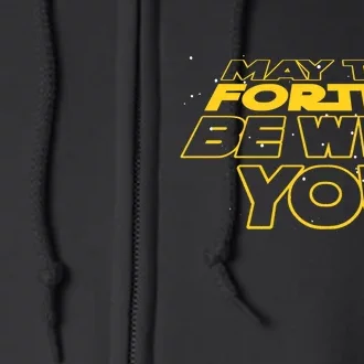 May The Forties Be With You Funny 40th Birthday Full Zip Hoodie