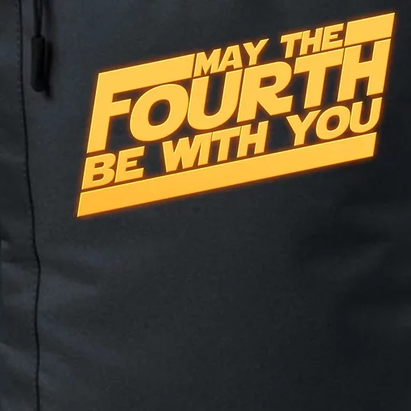 May The Fourth Be With You May 4th Daily Commute Backpack