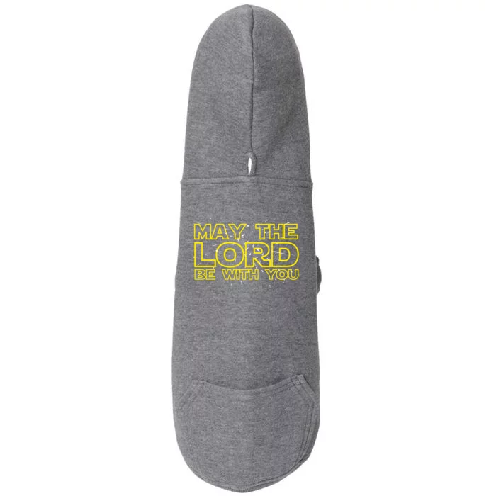 May The Lord Be With You Doggie 3-End Fleece Hoodie