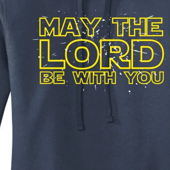 May The Lord Be With You Women's Pullover Hoodie