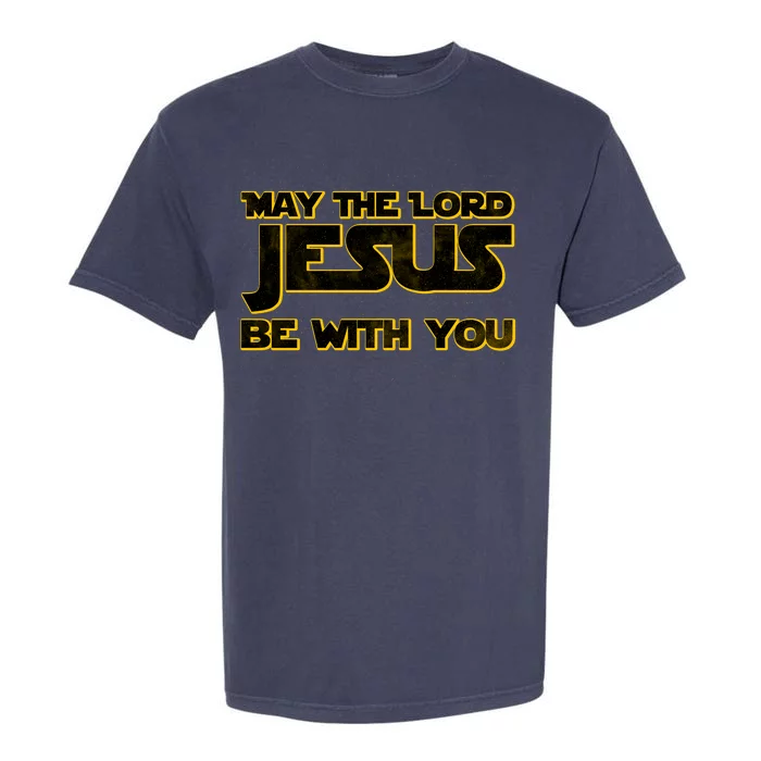 May The Lord Jesus Be With You Garment-Dyed Heavyweight T-Shirt