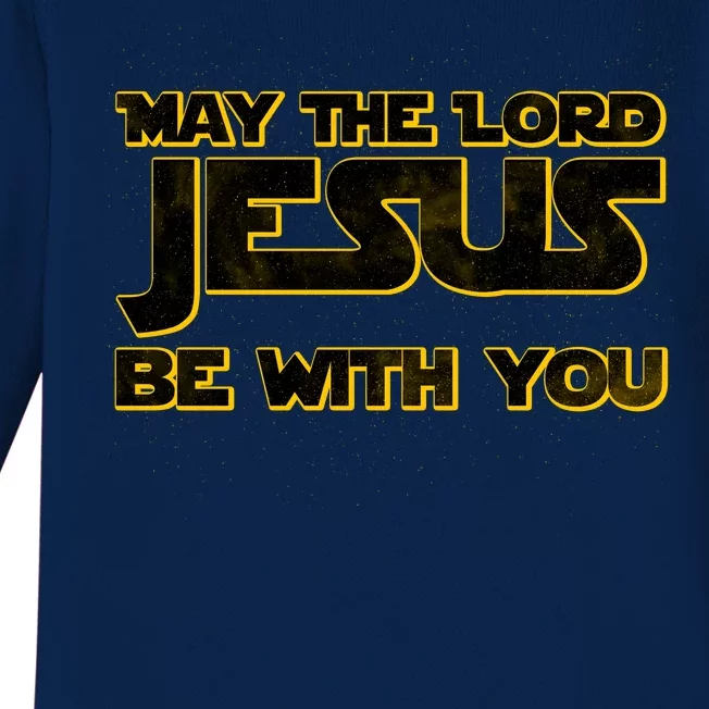 May The Lord Jesus Be With You Baby Long Sleeve Bodysuit