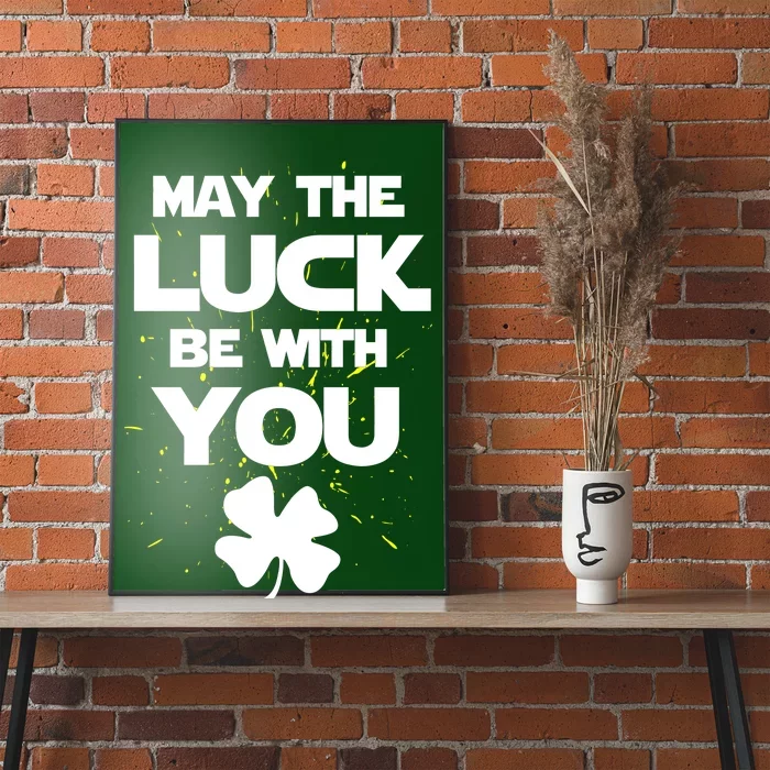 May The Luck Be With You Irish Parody Poster