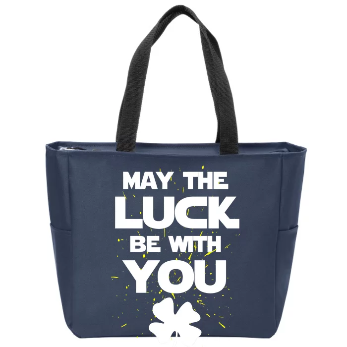 May The Luck Be With You Irish Parody Zip Tote Bag