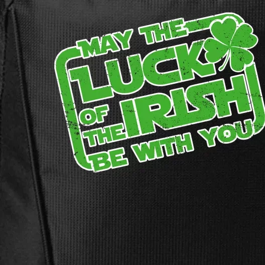 May The Luck Of The Irish Be With You City Backpack