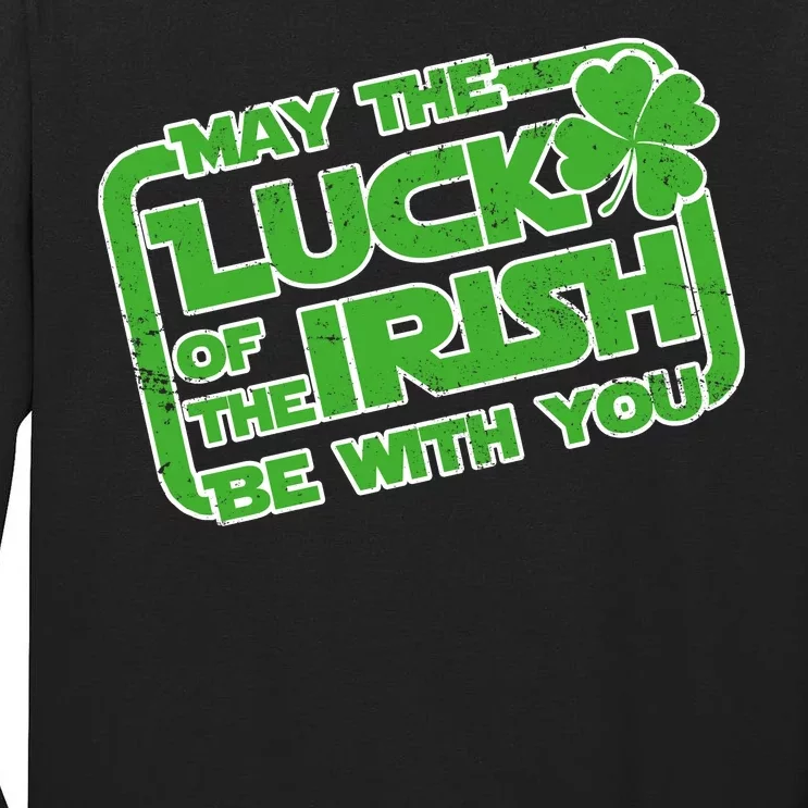 May The Luck Of The Irish Be With You Tall Long Sleeve T-Shirt