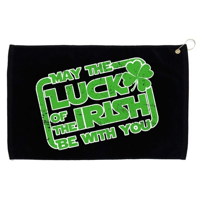 May The Luck Of The Irish Be With You Grommeted Golf Towel