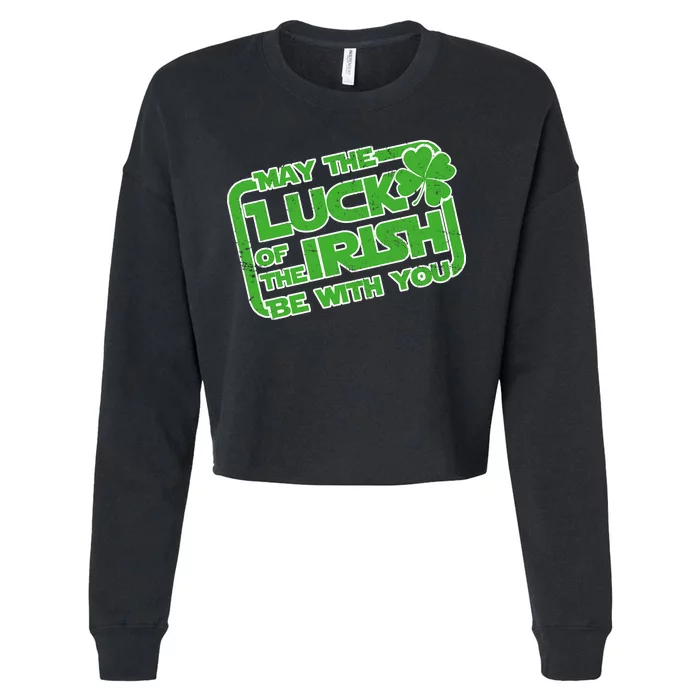 May The Luck Of The Irish Be With You Cropped Pullover Crew