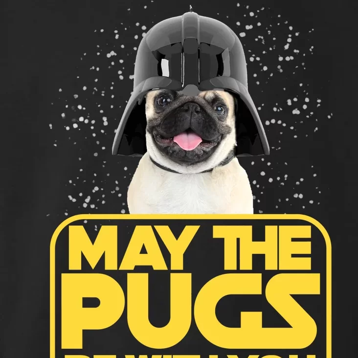 May The Pugs Be With You Toddler Hoodie